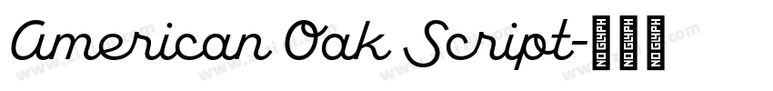 American Oak Script字体转换